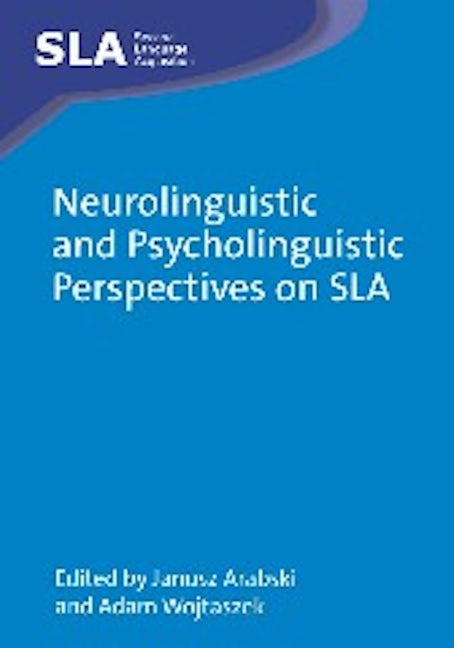 Book cover image for Neurolinguistic and Psycholinguistic Perspectives on SLA ISBN: 9781847692412